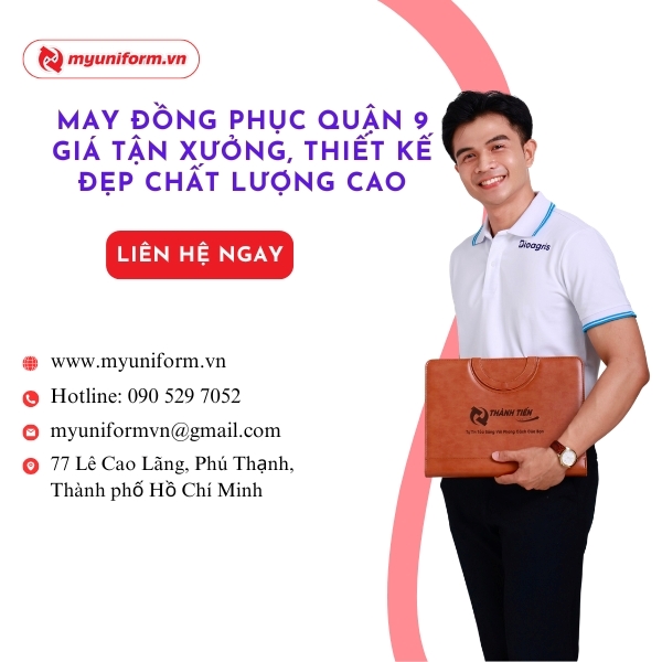 May Đồng Phục Quận 9 Giá Tận Xưởng, Thiết Kế Đẹp Chất Lượng Cao