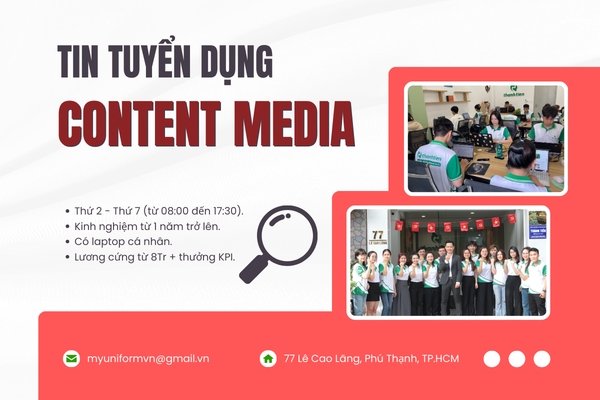 [TUYỂN DỤNG] NHÂN VIÊN CONTENT MEDIA – SÁNG TẠO NỘI DUNG