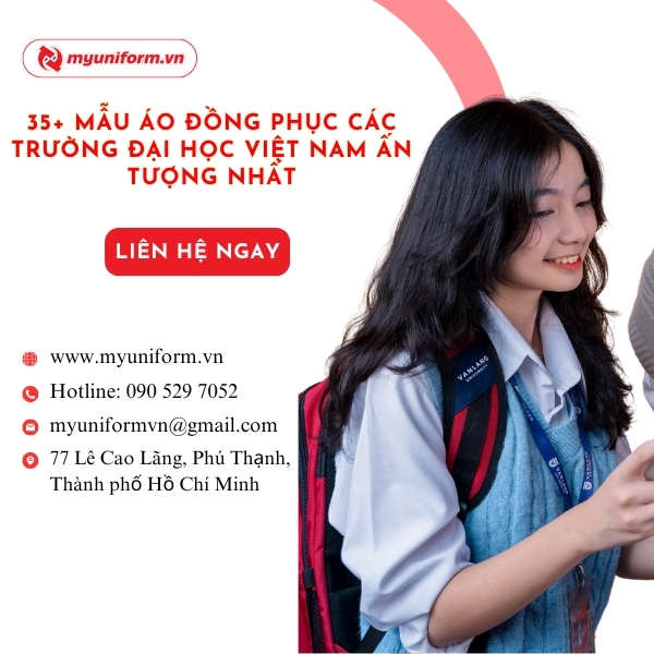 Mẫu Áo Đồng Phục Các Trường Đại Học Việt Nam Ấn Tượng Nhất